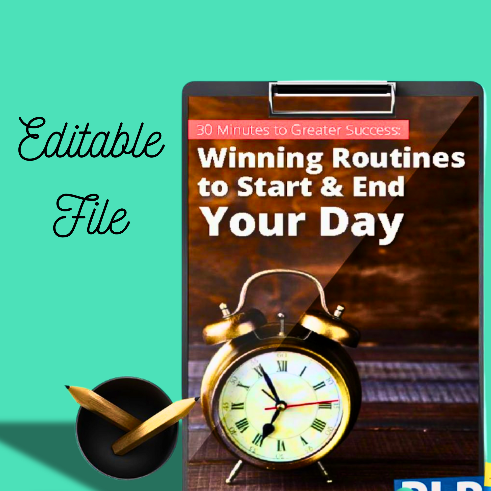 30-Minute Success Blueprint: Winning Daily Routines