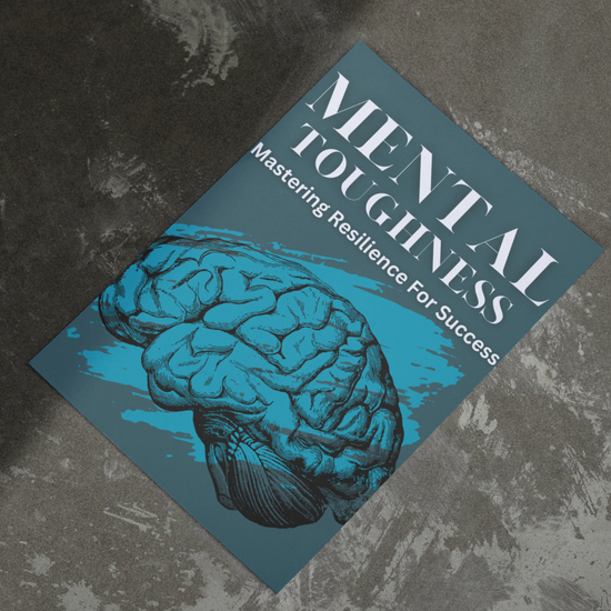 Mental Toughness Mastery: Build Resilience & Achieve Success - Worksheet